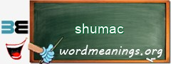 WordMeaning blackboard for shumac